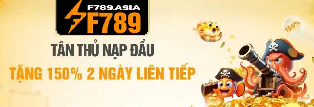 Khuyến Mãi F789 – Ưu Đãi Hấp Dẫn Dành Cho Thành Viên